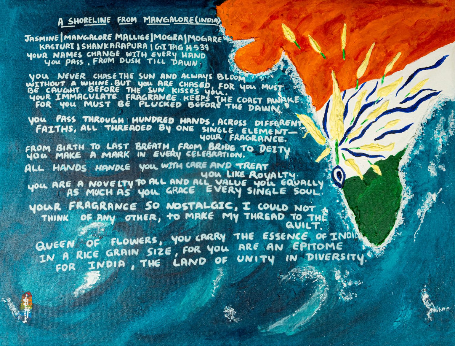 My submission is a painting with poem on 'Mangalore Jasmine' flower which is loved for its  fragrance. It is grown by Christians, sold by Muslims. Yet used by all people of different faiths. It is an epitome of India-land of unity in diversity. An Intangible Thread to the Quilt.